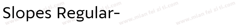 Slopes Regular字体转换